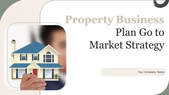 Property_Business_Plan_Go_To_Market_Strategy_Slide_1.jpg