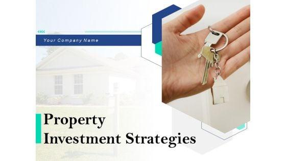 Property_Investment_Strategies_Ppt_PowerPoint_Presentation_Complete_Deck_With_Slides_Slide_1.jpg