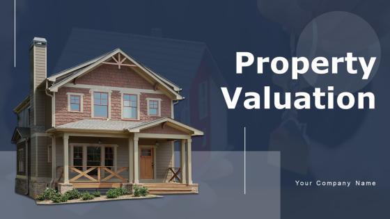 Property Valuation Ppt PowerPoint Presentation Complete Deck With Slides Property Valuation Ppt PowerPoint Presentation Complete Deck With Slides