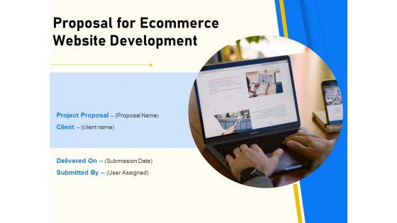 Proposal_For_Ecommerce_Website_Development_Ppt_PowerPoint_Presentation_Complete_Deck_With_Slides_Slide_1.jpg
