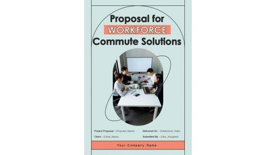 Proposal_For_Workforce_Commute_Solutions_Example_Document_Report_Doc_Pdf_Ppt_Slide_1.jpg