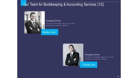 Proposal_Template_For_Accounting_And_Bookkeeping_Service_Ppt_PowerPoint_Presentation_Complete_Deck_With_Slides_Slide_13.jpg