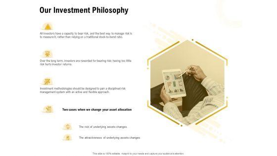 Proposal_To_Provide_Financial_Advisory_And_Bond_Our_Investment_Philosophy_Ideas_PDF_Slide_1.jpg
