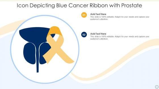 Prostate_Cancer_Icon_Ppt_PowerPoint_Presentation_Complete_With_Slides_Slide_3.jpg