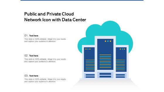 Public_And_Private_Cloud_Network_Icon_With_Data_Center_Ppt_PowerPoint_Presentation_Model_Outline_PDF_Slide_1.jpg