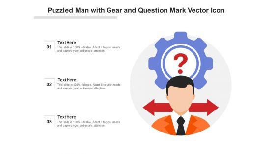 Puzzled_Man_With_Gear_And_Question_Mark_Vector_Icon_Ppt_PowerPoint_Presentation_Gallery_Microsoft_PDF_Slide_1.jpg