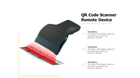 QR Code Scanner Remote Device Ppt PowerPoint Presentation File Background Designs PDF QR Code Scanner Remote Device Ppt PowerPoint Presentation File Background Designs PDF