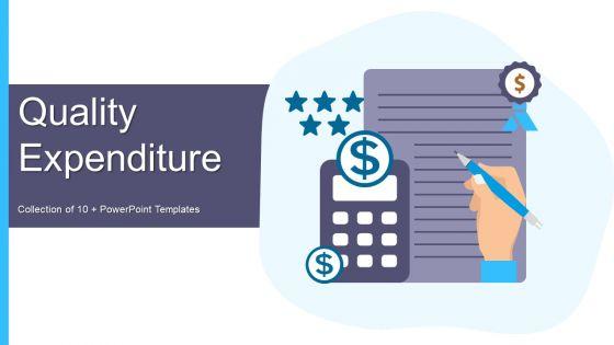 Quality_Expenditure_Ppt_PowerPoint_Presentation_Complete_With_Slides_Slide_1.jpg