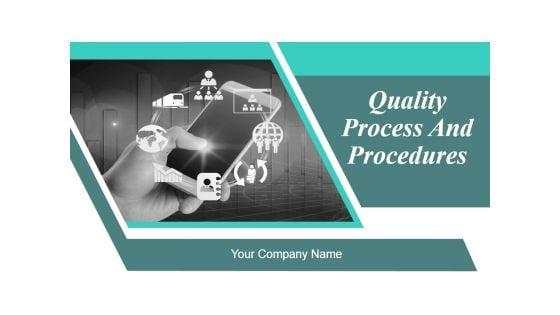 Quality_Process_And_Procedures_Ppt_PowerPoint_Presentation_Complete_Deck_With_Slides_Slide_1.jpg