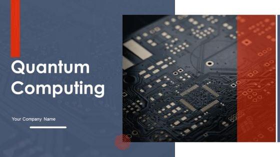 Quantum_Computing_Ppt_PowerPoint_Presentation_Complete_With_Slides_Slide_1.jpg
