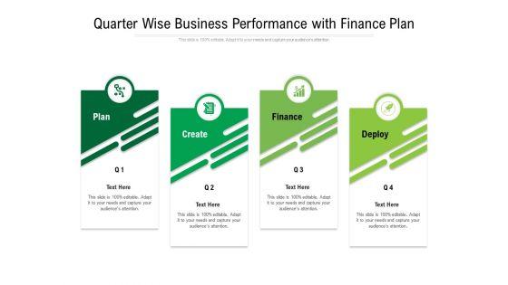 Quarter_Wise_Business_Performance_With_Finance_Plan_Ppt_PowerPoint_Presentation_Icon_Template_PDF_Slide_1.jpg