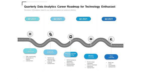Quarterly_Data_Analytics_Career_Roadmap_For_Technology_Enthusiast_Professional_Slide_1.jpg