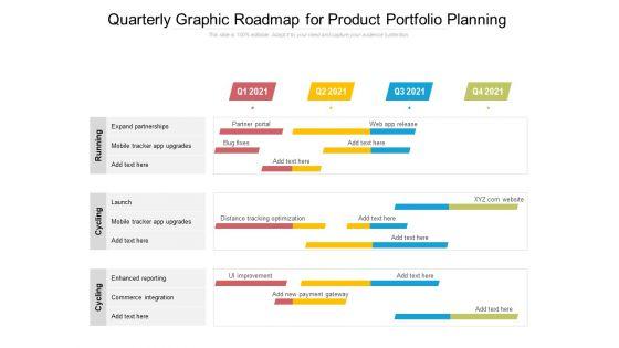 Quarterly_Graphic_Roadmap_For_Product_Portfolio_Planning_Designs_Slide_1.jpg