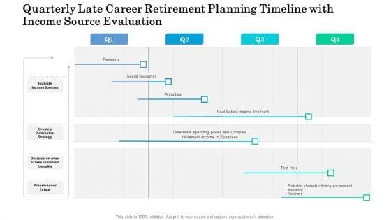 Quarterly_Late_Career_Retirement_Planning_Timeline_With_Income_Source_Evaluation_Guidelines_Slide_1.jpg