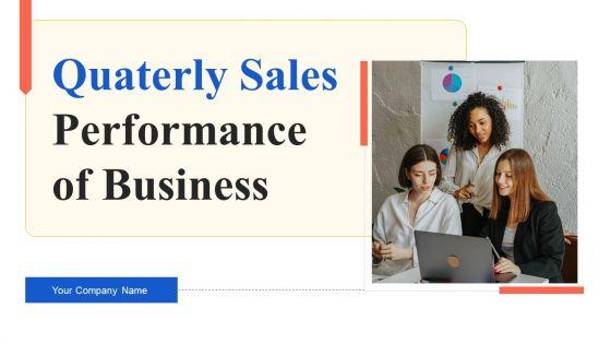 Quaterly_Sales_Performance_Of_Business_Ppt_PowerPoint_Presentation_Complete_Deck_With_Slides_Slide_1.jpg