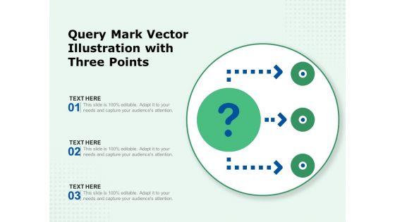 Query_Mark_Vector_Illustration_With_Three_Points_Ppt_PowerPoint_Presentation_File_Summary_PDF_Slide_1.jpg