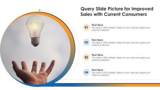 Query_Slide_Picture_For_Improved_Sales_With_Current_Consumers_Clipart_PDF_Slide_1.jpg