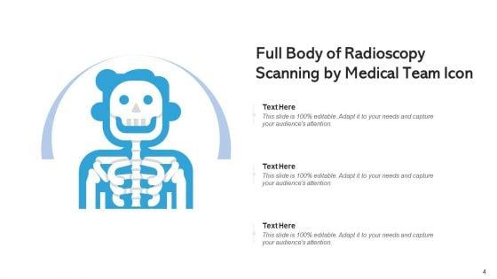 Radioscopy_Medical_Team_Bones_Icon_Ppt_PowerPoint_Presentation_Complete_Deck_With_Slides_Slide_4.jpg