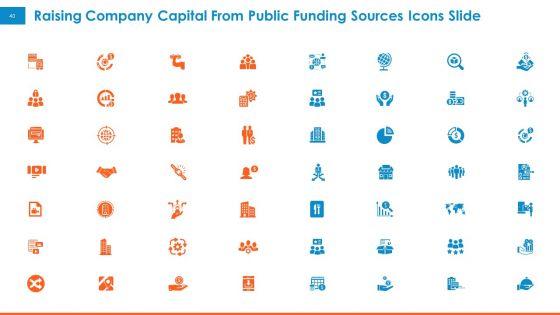 Raising_Company_Capital_From_Public_Funding_Sources_Ppt_PowerPoint_Presentation_Complete_Deck_With_Slides_Slide_40.jpg