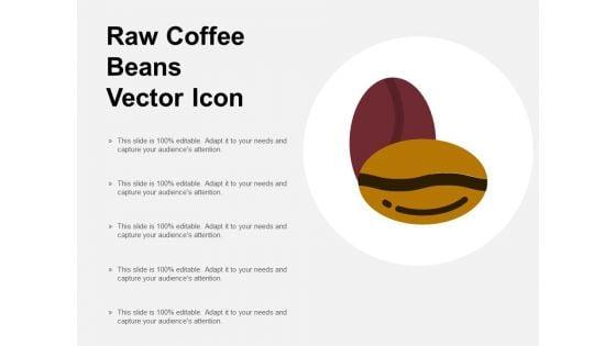 Raw_Coffee_Beans_Vector_Icon_Ppt_PowerPoint_Presentation_Pictures_Files_Slide_1.jpg