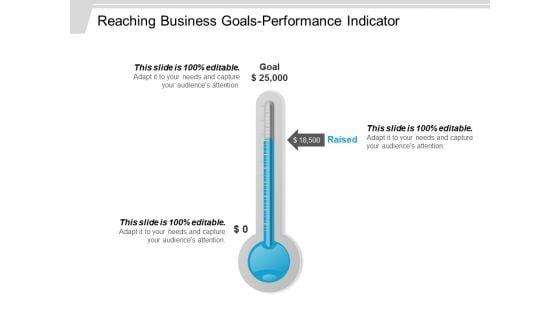 Reaching_Business_Goals_Performance_Indicator_Ppt_PowerPoint_Presentation_Pictures_Infographic_Template_Slide_1.jpg