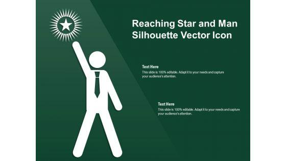 Reaching_Star_And_Man_Silhouette_Vector_Icon_Ppt_PowerPoint_Presentation_Gallery_Outline_PDF_Slide_1.jpg
