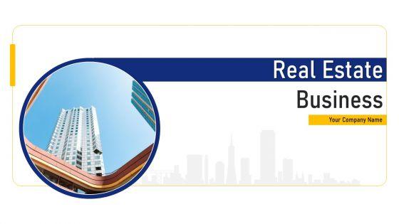 Real_Estate_Business_Ppt_PowerPoint_Presentation_Complete_Deck_With_Slides_Slide_1.jpg