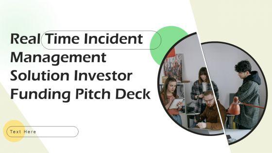 Real_Time_Incident_Management_Solution_Investor_Funding_Pitch_Deck_Ppt_PowerPoint_Presentation_Complete_Deck_With_Slides_Slide_1.jpg