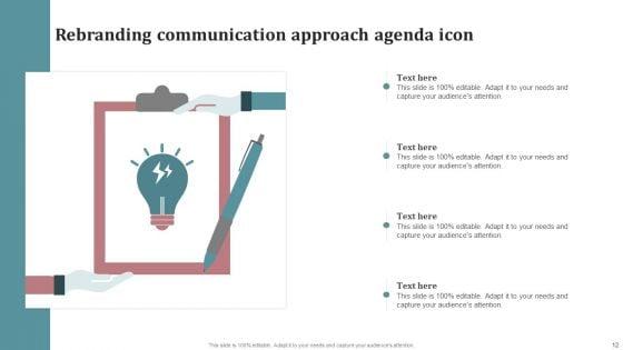 Rebranding_Communication_Approach_Agenda_Ppt_PowerPoint_Presentation_Complete_With_Slides_Slide_12.jpg