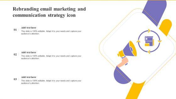Rebranding_Email_Marketing_And_Communication_Strategy_Icon_Icons_PDF_Slide_1.jpg