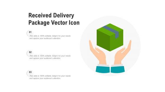 Recieved_Delivery_Package_Vector_Icon_Ppt_PowerPoint_Presentation_Summary_Mockup_PDF_Slide_1.jpg
