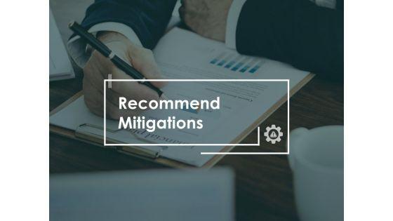 Recommend_Mitigations_Planning_Ppt_PowerPoint_Presentation_Portfolio_Slide_Slide_1.jpg