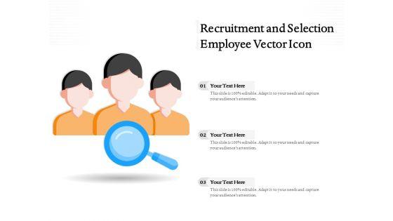 Recruitment_And_Selection_Employee_Vector_Icon_Ppt_PowerPoint_Presentation_Styles_Guide_PDF_Slide_1.jpg