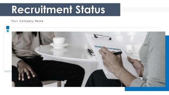 Recruitment_Status_Ppt_PowerPoint_Presentation_Complete_With_Slides_Slide_1.jpg