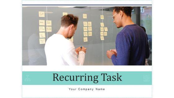 Recurring_Task_Problems_Organization_Ppt_PowerPoint_Presentation_Complete_Deck_Slide_1.jpg