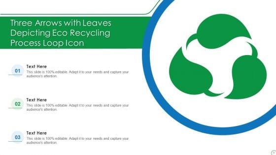 Recycling_Process_Loop_Ppt_PowerPoint_Presentation_Complete_With_Slides_Slide_9.jpg