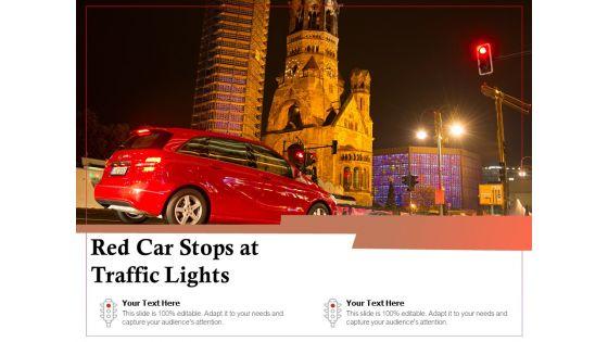 Red_Car_Stops_At_Traffic_Lights_Ppt_PowerPoint_Presentation_File_Graphics_Slide_1.jpg