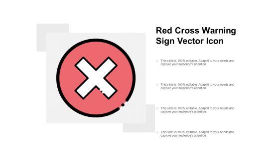 Red_Cross_Warning_Sign_Vector_Icon_Ppt_PowerPoint_Presentation_Pictures_Maker_Slide_1.jpg