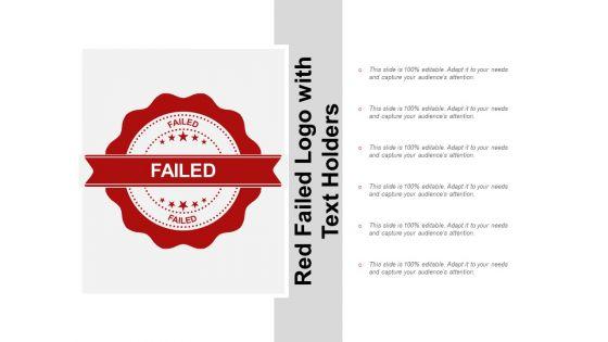Red_Failed_Logo_With_Text_Holders_Ppt_PowerPoint_Presentation_Icon_Templates_Slide_1.jpg