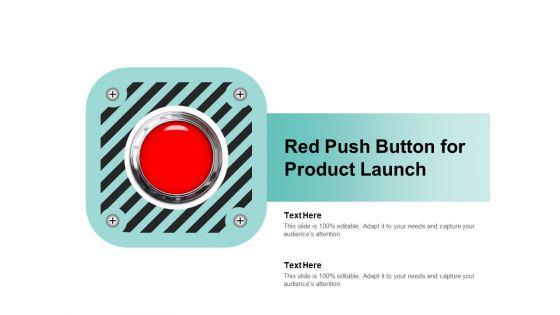 Red_Push_Button_For_Product_Launch_Ppt_PowerPoint_Presentation_Professional_Design_Ideas_Slide_1.jpg