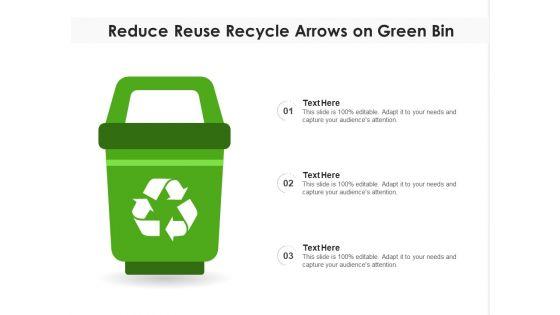 Reduce_Reuse_Recycle_Arrows_On_Green_Bin_Ppt_PowerPoint_Presentation_Diagrams_PDF_Slide_1.jpg