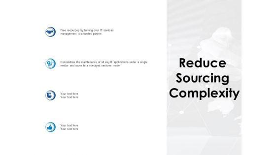 Reduce_Sourcing_Complexity_Management_Ppt_PowerPoint_Presentation_Show_Graphics_Design_Slide_1.jpg