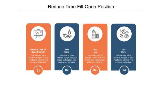 Reduce_Time_Fill_Open_Position_Ppt_PowerPoint_Presentation_Ideas_File_Formats_Cpb_Slide_1.jpg
