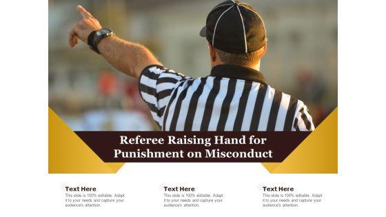 Referee_Raising_Hand_For_Punishment_On_Misconduct_Ppt_PowerPoint_Presentation_Gallery_Show_PDF_Slide_1.jpg