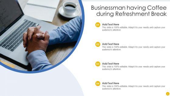 Refreshment_Break_Ppt_PowerPoint_Presentation_Complete_With_Slides_Slide_2.jpg