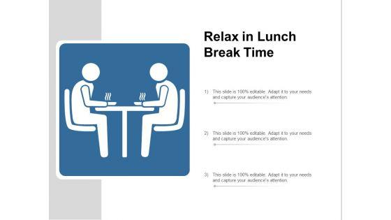 Relax_In_Lunch_Break_Time_Ppt_PowerPoint_Presentation_Slides_Professional_Slide_1.jpg