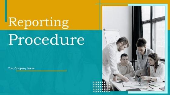 Reporting_Procedure_Ppt_PowerPoint_Presentation_Complete_Deck_With_Slides_Slide_1.jpg