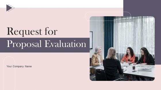 Request_For_Proposal_Evaluation_Ppt_PowerPoint_Presentation_Complete_Deck_With_Slides_Slide_1.jpg