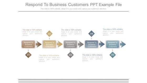Respond_To_Business_Customers_Ppt_Example_File_1.jpg