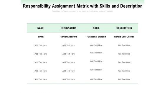 Responsibility_Assignment_Matrix_With_Skills_And_Description_Ppt_PowerPoint_Presentation_Ideas_Visuals_Slide_1.jpg